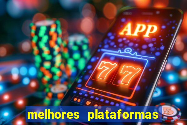 melhores plataformas chinesas de jogos